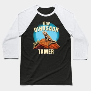 Fun Bearded Dragon Reptile Tiny Dinosaur Tamer Baseball T-Shirt